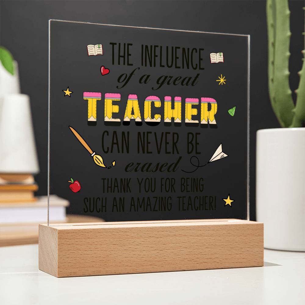 The Influence of a Great Teacher Acrylic Square Plaque