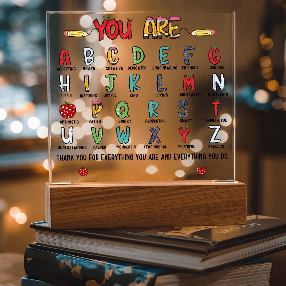 You Are ABC Teacher Acrylic Square Plaque