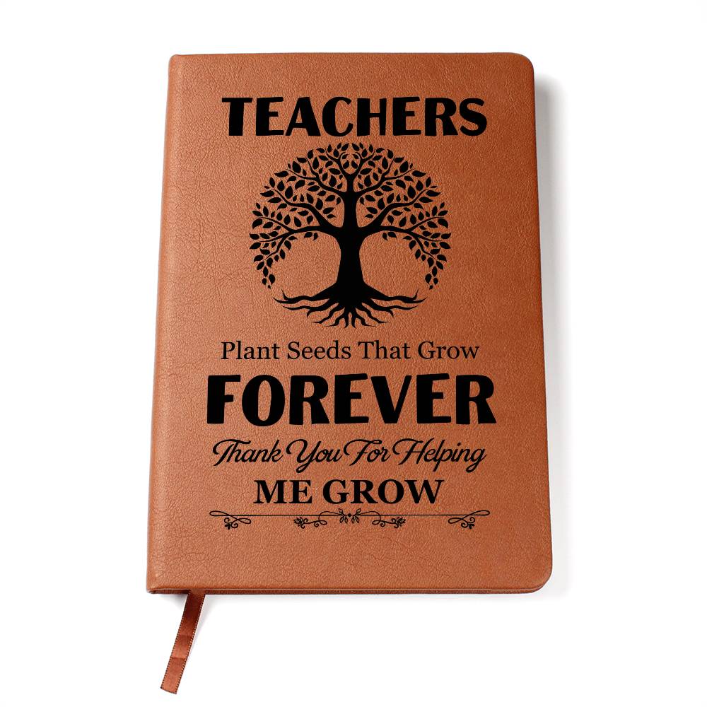 Teachers Plant Seeds Graphic Journal
