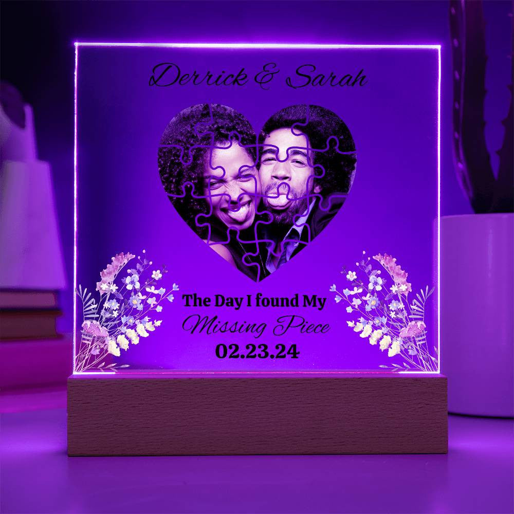 The Day I Found My Missing Piece Acrylic Plaque