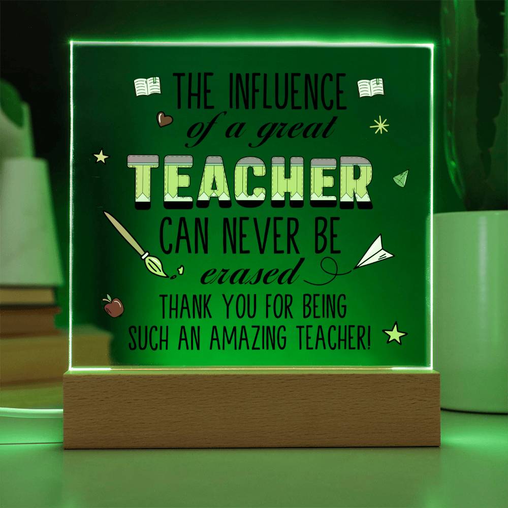 The Influence of a Great Teacher Acrylic Square Plaque