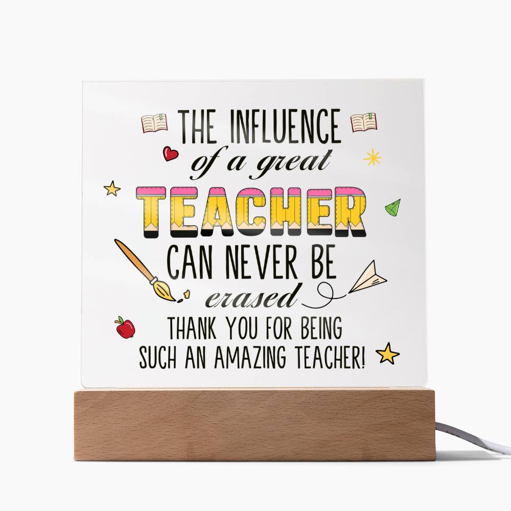 The Influence of a Great Teacher Acrylic Square Plaque