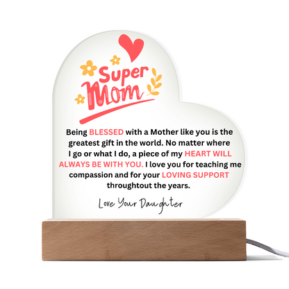 SuperMom | Love Your Daughter | Acrylic Plaque