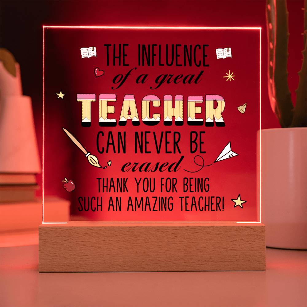 The Influence of a Great Teacher Acrylic Square Plaque